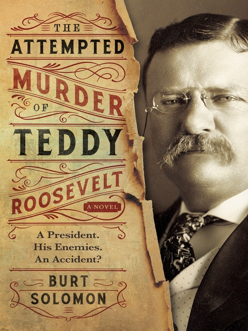 Cover image for The Attempted Murder of Teddy Roosevelt